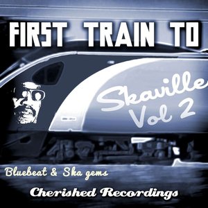 First Train to Skaville, Vol. 2