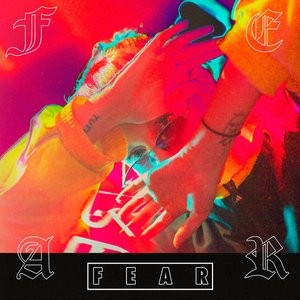 Fear [Explicit]