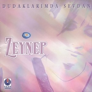 Dudaklarımda Sevdan