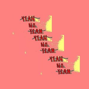 Yeah No Yeah - EP