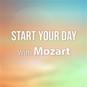Start Your Day With Mozart