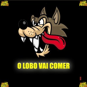 O LOBO VAI COMER - ELE TE COME E DEPOIS JOGA FORA