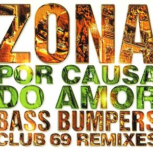 Por causa do amor (Bass Bumpers & Club 69 remixes)