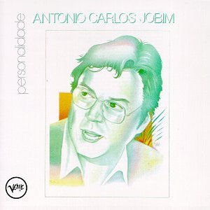 Personalidade - Antonio Carlos Jobim