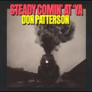 Steady Comin' At 'Ya
