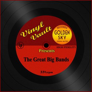Vinyl Vault Presents the Great Big Bands