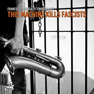 This Machine Kills Fascists