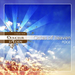 Douceur d'Eden- Gates of Heaven