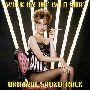 Walk on the Wild Side (Original Soundtrack Theme)