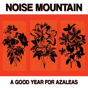 A Good Year for Azaleas [Explicit]