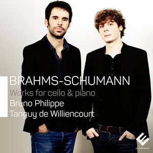 Brahms & Schumann: Works for Cello and Piano