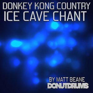 Ice Cave Chant (from "Donkey Kong Country")