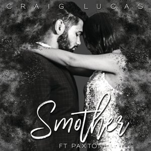 Smother (feat. Paxton) - Single