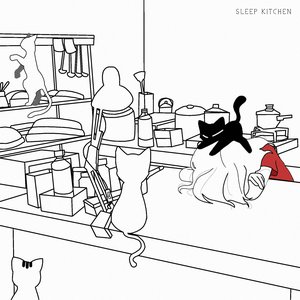 Sleep Kitchen