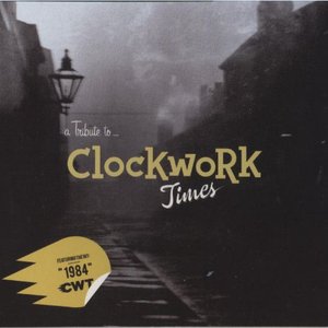 A Tribute To... Clockwork Times