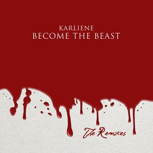Become the Beast (Remixes)
