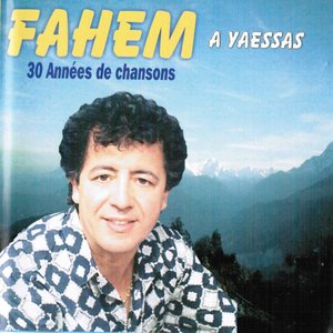 A Yaessas (30 années de chansons kabyles)