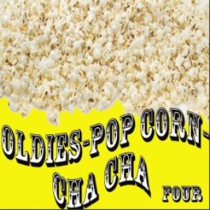 Oldies - Popcorn - Cha Cha, Vol. 4