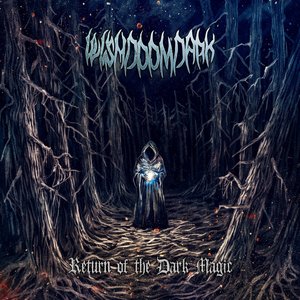 Return Of The Dark Magic