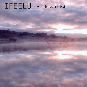 Low Mist - EP