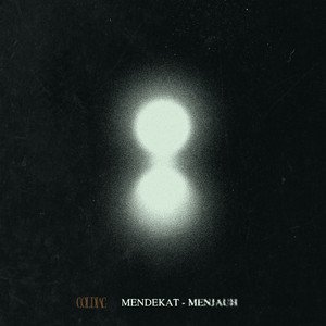 Mendekat Menjauh