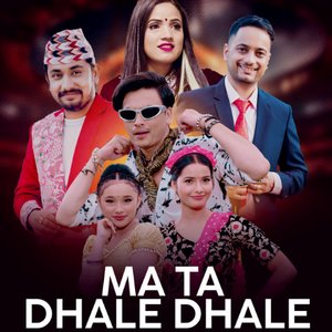 Ma Ta Dhale Dhale - Single