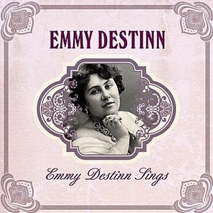 Emmy Destinn Sings