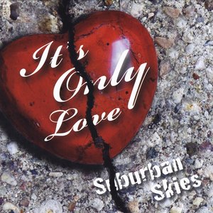 It's Only Love