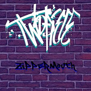 Zippermouth [Explicit]