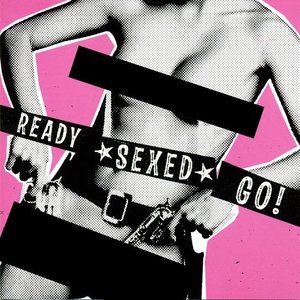 Ready Sexed Go!