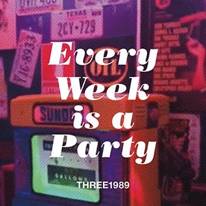 Every Week is a Party