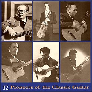 Pioneers of the Classic Guitar, Volume 12 - Recordings 1945-1950