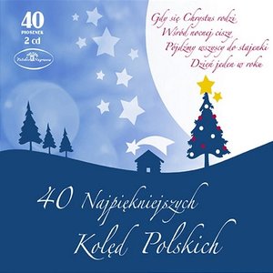 40 Najpiekniejszych Koled Polskich