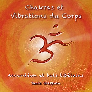 Chakras Et Vibrations Du Corps/Chakras and Vibrations of the Body: Chakras Y Vibraciones Del Cuerpo