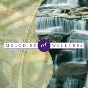 Melodies Of Wellness