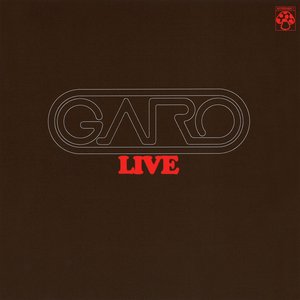 GARO LIVE