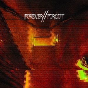 Forever//Forgot