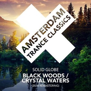 Black Woods / Crystal Waters (2014 Remastering)