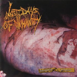 Putrefaction In Progress