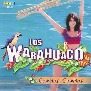 Los Warahuaco - Cumbias, Cumbias