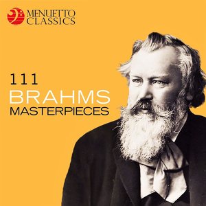 111 Brahms Masterpieces