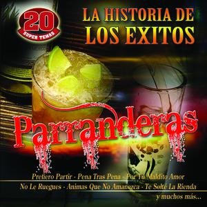 La Historia De Los Exitos-Parranderas