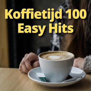 Koffietijd 100 Easy Hits