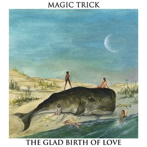 The Glad Birth of Love