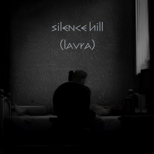 SILENCE HILL (Laura)