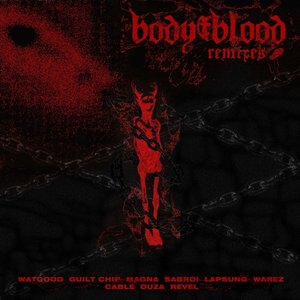 Body and Blood Remixes