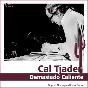 Demasado Cadiente (Original Album Plus Bonus Tracks)