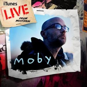 Moby - Live From The Montreal International Jazz Festival - Zortam Music