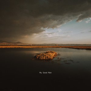 My Good Man - Single