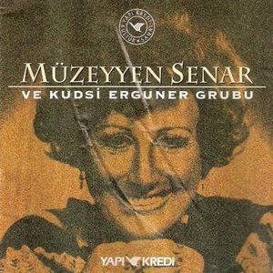 Müzeyyen Senar ve Kudsi Erguner Grubu